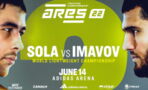 Ares 22 Sola vs Imavov : streaming, date, heure, diffusion TV, combats... tout savoir