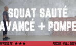 Squats et pompes : comment bien faire un enchaînement squat sauté avancé et pompe