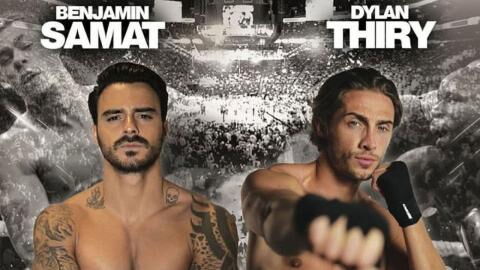 Benjamin Samat vs Dylan Thiry : streaming, date, heure... où et comment regarder le combat