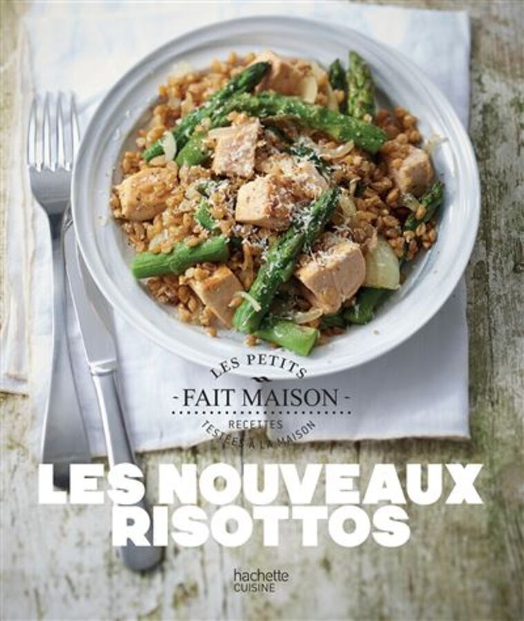 Cuisine italienne 20 recettes gourmandes pour faire un risotto