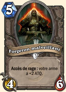 Deck pour battre la Reine de Sang Lana'thel : Forgeron malveillant