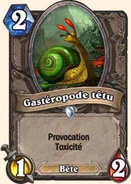 Hearthstone : battre Seigneur Gargamoelle, Carte neutre Gastéropode têtu