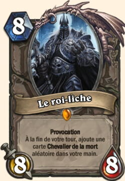 Hearthstone : battre Seigneur Gargamoelle, Carte neutre Le Roi Liche