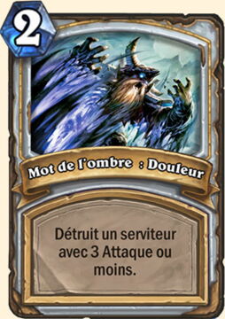 Hearthstone : battre Seigneur Gargamoelle, Carte prêtre Mot de l'ombre : douleur