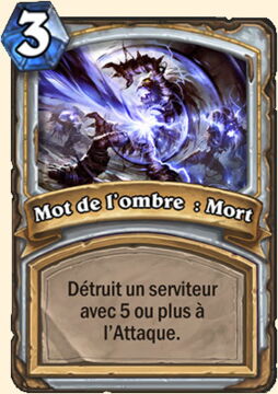 Hearthstone : battre Seigneur Gargamoelle, Carte prêtre Mot de l'Ombre : Mort