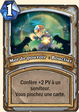 Hearthstone, Armageboum : le meilleur deck Prêtre APM pour tuer votre adversaire en un tour - Mot de pouvoir : Bouclier