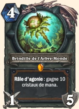 Nouvelle carte Hearthstone, Kobolds et Catacombes : Brindille de l'Arbre-Monde