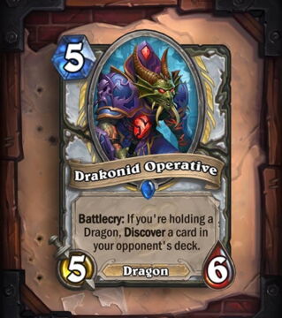 Opérateur Draconien : si vous avez un Dragon en main, Découvrez une carte du deck de votre adversaire