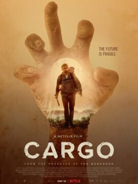 Cargo, Yolanda Ramke et Ben Howling (2017)