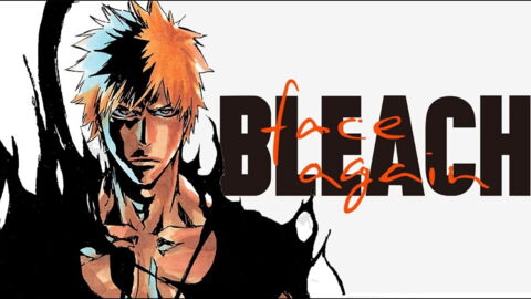 Bleach, l'arc final !