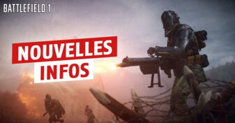 Battlefield 1 : des informations fuitent sur l'armée Française