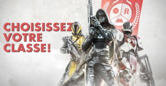 Destiny 2 : on vous explique quelle classe choisir