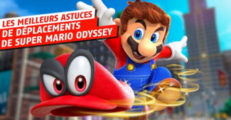 Super Mario Odyssey : les mouvements et déplacements, astuces et guide