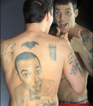 Steve - O: „Das ist das verrückteste Tattoo von allen. Er hat sich selbst auf seinen Rücken tatöwiert. Typisch für ihn!“