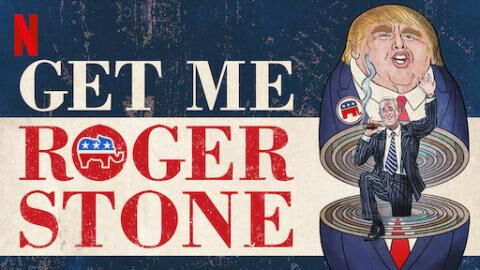 Die Doku "Get me Roger Stone" darf nicht fehlen