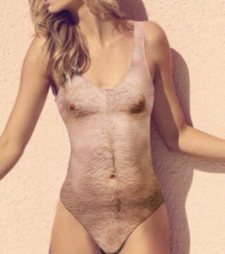 A swimsuit that will show off a rather hairy body. Maybe some gals wish they had more body hair?