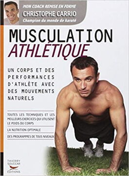 Musculation athlétique de Christophe Carrio