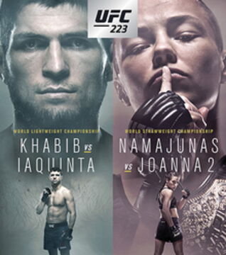 6 : UFC 223 - 350k. Khabib enfin sacré champion des poids légers contre Al Iaquinta. En co-main event, Rose Namajunas confirme avec une deuxième victoire Joanna.